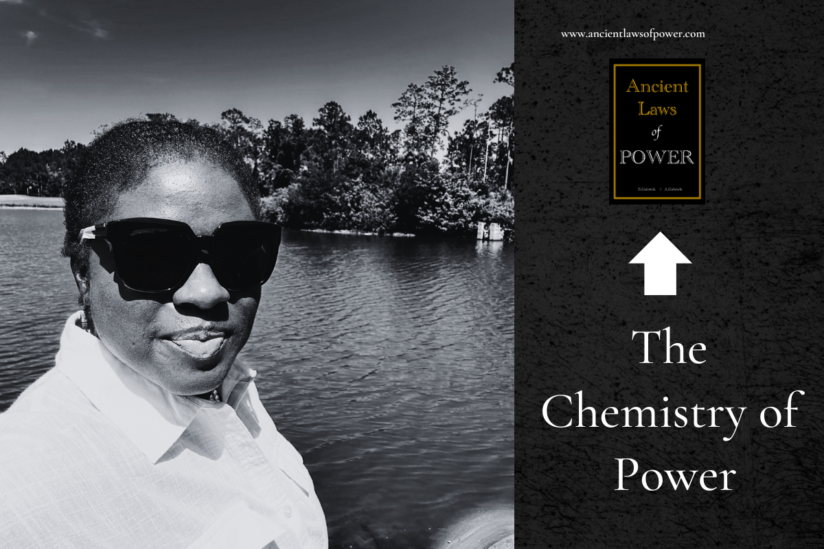 The Chemistry of Power